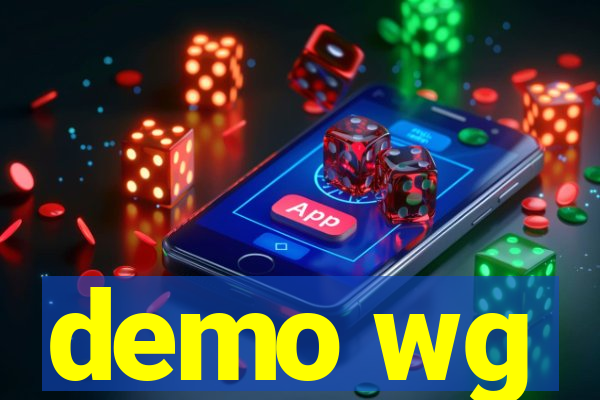 demo wg